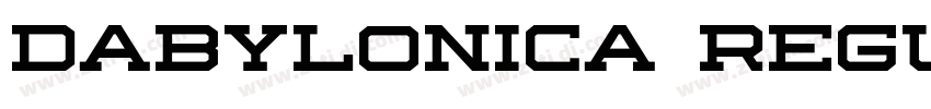 Dabylonica Regular字体转换 Dabylonica Regular字体转换